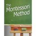 The Montessori Method