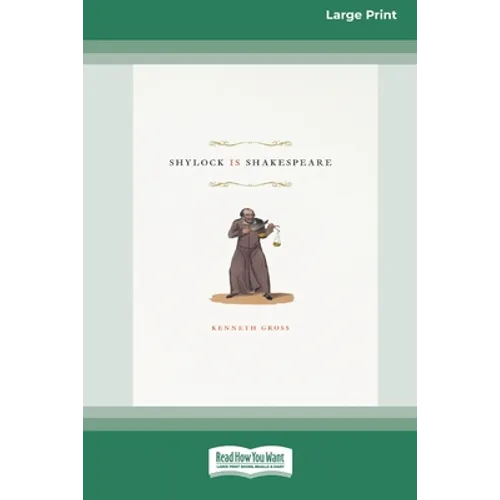 Shylock Is Shakespeare (16pt Large Print Edition)