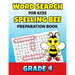 Word Search For Kids Spelling Bee Preparation Book Grade 4: 4th Grade Spelling Workbook Fun Puzzle Book Fourth Grade Teacher Student Class Homeschool