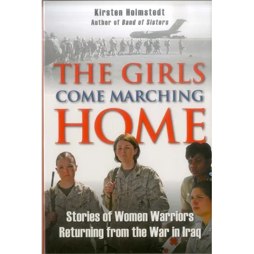 The Girls Come Marching Home
