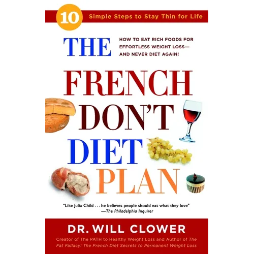 The French Don't Diet Plan: 10 Simple Steps to Stay Thin for Life