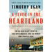 A Fever in the Heartland: The Ku Klux Klan's Plot to Take Over America, and the Woman Who Stopped Them