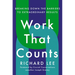 Work That Counts: Breaking Down the Barriers to Extraordinary Results