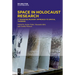Space in Holocaust Research: A Transdisciplinary Approach to Spatial Thinking