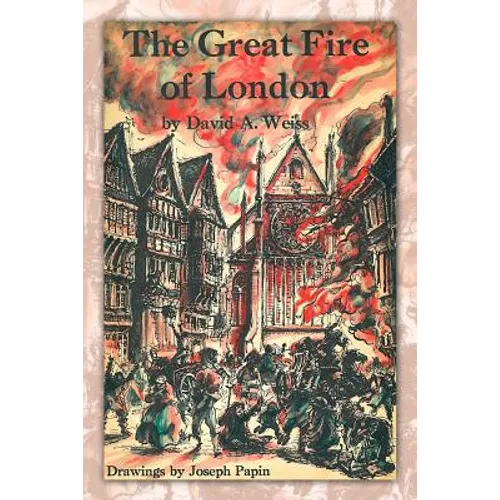 The Great Fire of London: Third Edition