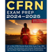 CFRN Study Guide: All in One CFRN Review Book With Exam Prep, Practice Test Questions and Answer Explanations for the Certified Flight Registered Nurs