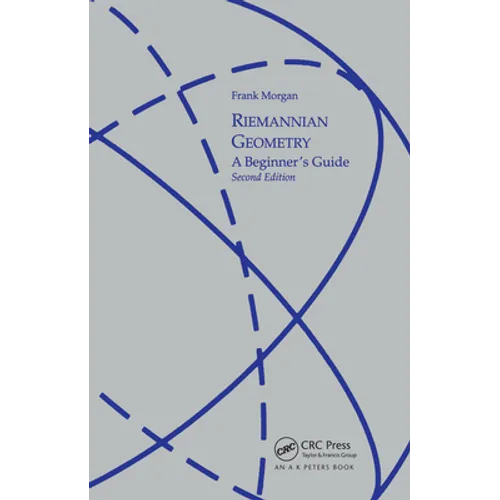 Riemannian Geometry: A Beginners Guide, Second Edition