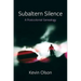 Subaltern Silence: A Postcolonial Genealogy