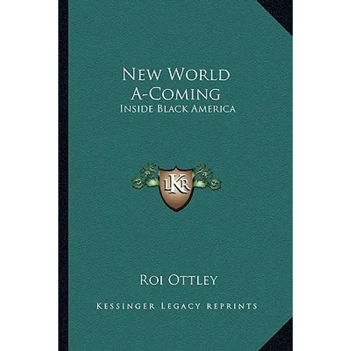 New World A-Coming: Inside Black America