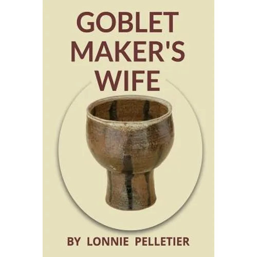 Goblet Maker's Wife