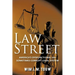 Law Street: America's Dysfunctional and Sometimes Corrupt Legal System