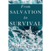 From Salvation to Survival
