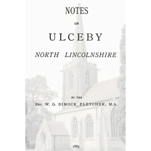 Notes on Ulceby, North Lincolnshire
