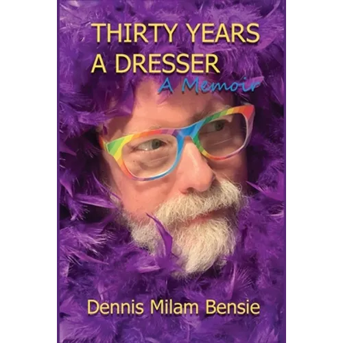 Thirty Years a Dresser