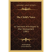 The Child's Voice: Its Treatment With Regard To After Development (1885)