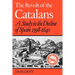 The Revolt of the Catalans: A Study in the Decline of Spain (1598-1640)