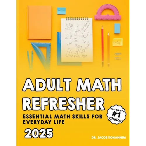 Adult Math Refresher: "Essential Math Skills for Everyday Life"