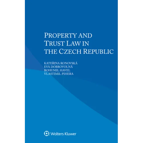Property and Trust Law in the Czech Republic