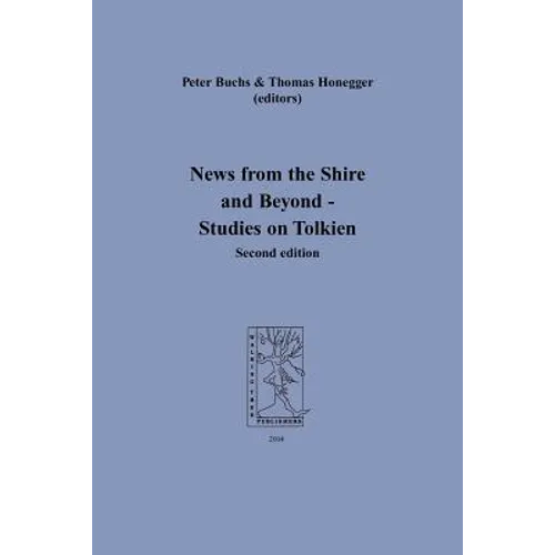 News from the Shire and Beyond - Studies on Tolkien