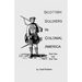 Scottish Soldiers in Colonial America