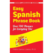Easy Spanish Phrase Book New Edition: Over 700 Phrases for Everyday Use