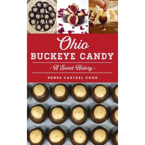 Ohio Buckeye Candy: A Sweet History