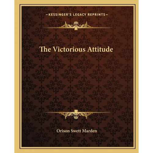 The Victorious Attitude