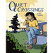 Quiet Crossings