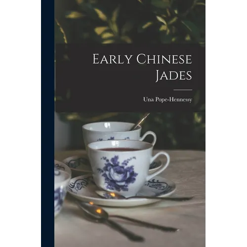Early Chinese Jades