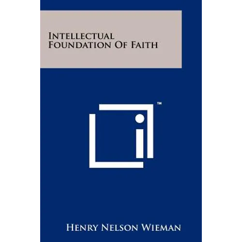 Intellectual Foundation Of Faith