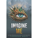 Imagine Me