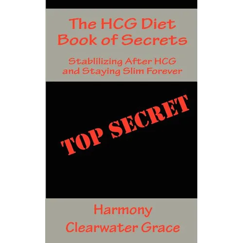 The HCG Diet Book of Secrets