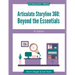 Articulate Storyline 360: Beyond The Essentials (3rd Edition)