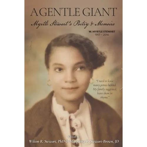 A Gentle Giant: Myrtle Stewart's Poetry & Memoirs