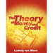 The Theory of Money and Credit
