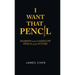 I Want That Pencil: Sharpen Your Cashflow, Pencil Your Future.