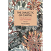 The Dialectics of Capital (Volume 1): A Study of the Inner Logic of Capitalism