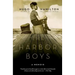 The Harbor Boys: A Memoir