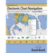 Introduction to Electronic Chart Navigation: With an Annotated ECDIS Chart No. 1