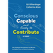 Conscious, Capable, and Ready to Contribute: A Fable: How Employee Development Can Become the Highest Form of Social Contribution