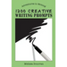 1200 Creative Writing Prompts