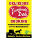 Delicious Pennsylvania Dutch Cooking: 172 Traditional Proven Recipes for the Modern Kitchen