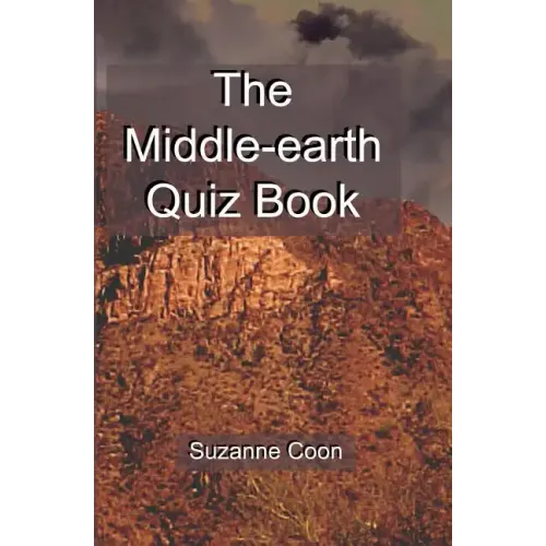 The Middle-earth Quiz Book