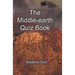 The Middle-earth Quiz Book