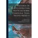 Historia De Nuevo León Con Noticias Sobre Coahuila, Tejas, Nuevo México