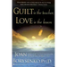 Guilt Is the Teacher, Love Is the Lesson