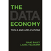 The Data Economy: Tools and Applications