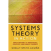 Systems Theory in Action: Applications to Individual, Couple, and Family Therapy
