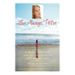 Love Always, Petra: A Story of Courage and the Discovery of Life's Hidden Gifts