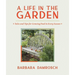 A Life in the Garden: Tales and Tips for Growing Food in Every Season